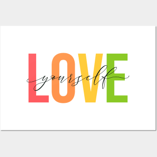 Love Yourself - Rainbow Posters and Art